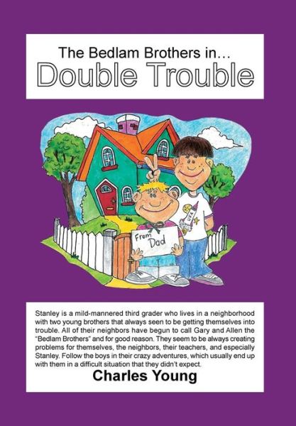 Cover for Charles Young · The Bedlam Brothers In...double Trouble (Hardcover Book) (2015)