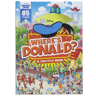 Cover for Editors of Phoenix International Publications · Disney Donald Duck - Where's Donald? A Look and Find Book - PI Kids (Inbunden Bok) (2019)