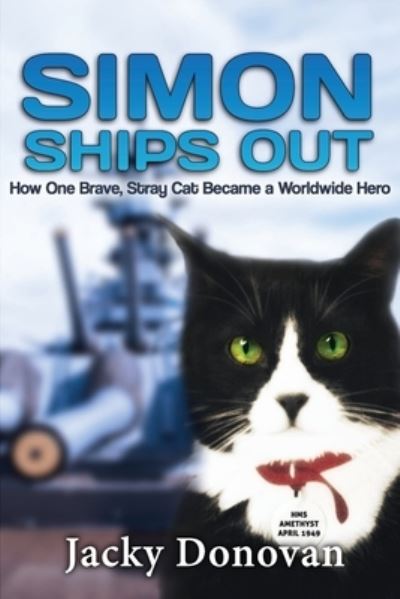 Cover for Jacky Donovan · Simon Ships Out. How one brave, stray cat became a worldwide hero (Paperback Book) (2014)