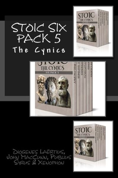 Stoic Six Pack 5: the Cynics - Dioegenes Laertius - Boeken - Createspace - 9781517104061 - 28 augustus 2015