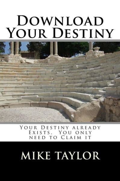 Cover for Mike Taylor · Download Your Destiny (Paperback Book) (2015)
