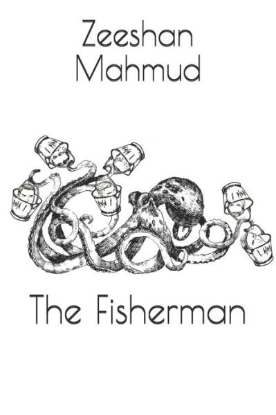 Cover for Zeeshan Mahmud · The Fisherman (Paperback Book) (2017)