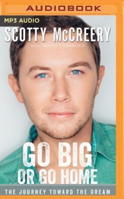 Cover for Scotty McCreery · Go Big or Go Home (CD) (2016)