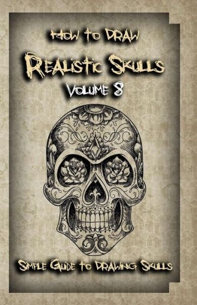 Cover for Gala Publication · How To Draw Realistic Skulls Volume 8 (Pocketbok) (2015)