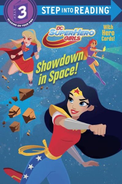 Cover for Courtney Carbone · Showdown in Space! (DC Super Hero Girls) - Step into Reading (Paperback Book) (2017)