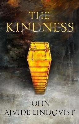 Cover for John Ajvide Lindqvist · The Kindness (Paperback Bog) (2023)
