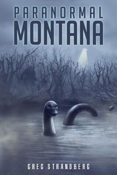 Cover for Greg Strandberg · Paranormal Montana (Paperback Bog) (2016)