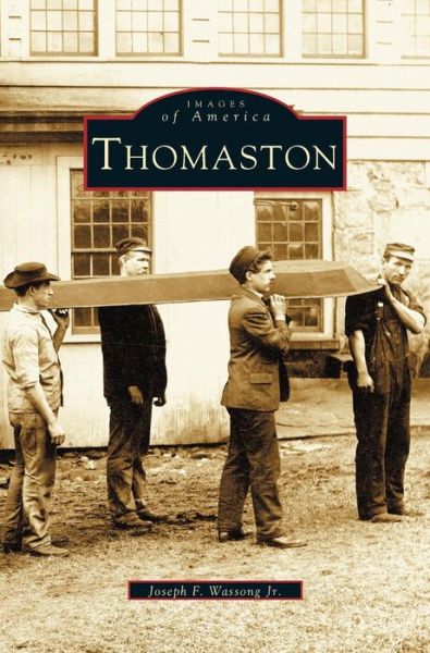 Cover for Joseph F Wassong · Thomaston (Hardcover Book) (2003)