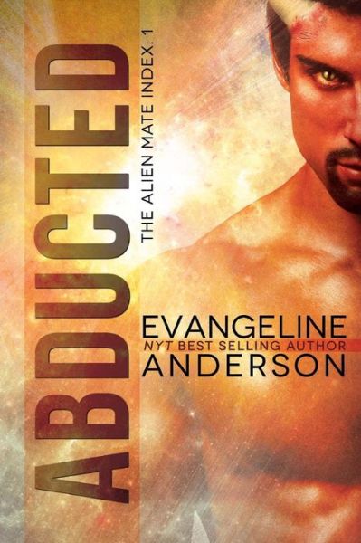 Cover for Evangeline Anderson · Abducted (Paperback Book) (2016)