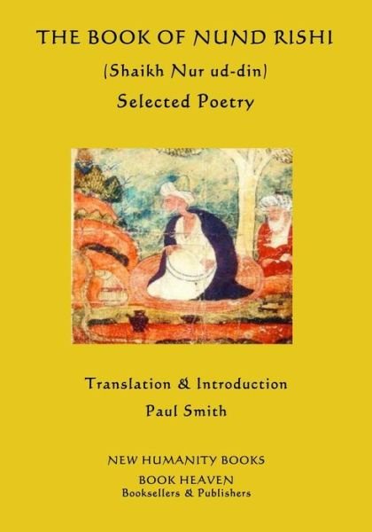 Cover for Nund Rishi · The Book of Nund Rishi (Shaikh Nur ud-din) Selected Poems (Paperback Bog) (2016)