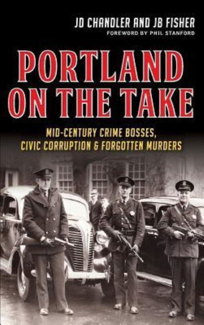 Cover for Jd Chandler · Portland on the Take (Gebundenes Buch) (2014)