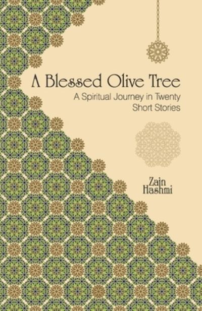 Cover for Zain Hashmi · A Blessed Olive Tree (Paperback Book) (2017)