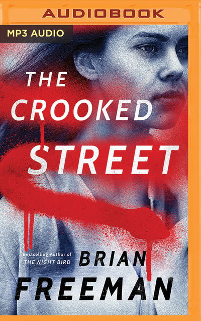 Crooked Street the - Brian Freeman - Audiobook - BRILLIANCE AUDIO - 9781543688061 - 29 stycznia 2019