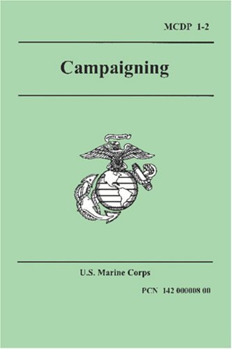 Cover for U.s. Marine Corps · Campaigning (Marine Corps Doctrinal Publication 1-2) (Paperback Book) (2005)