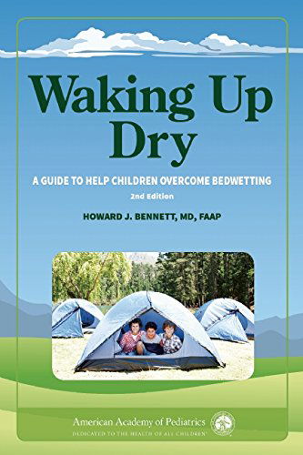 Cover for Howard J. Bennett · Waking up Dry: A Guide to Help Children Overcome Bedwetting (Paperback Book) [Second Edition, Second edition] (2015)