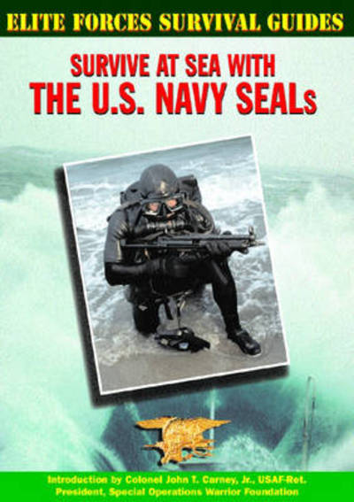 Cover for Chris Mcnab · Survive at Sea with the U.s. Navy Seals (Elite Forces Survival Guides) (Hardcover Book) (2002)