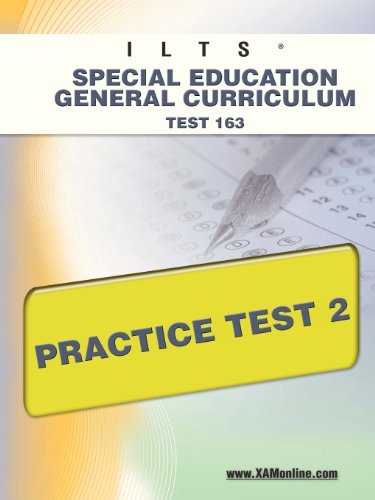 Cover for Sharon Wynne · Ilts Special Education General Curriculum Test 163 Practice Test 2 (Paperback Book) (2011)