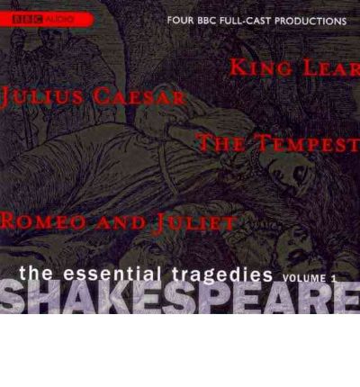 Cover for William Shakespeare · Shakespeare The Essential Tragedies, Volume 1 (Audiobook (CD)) [Unabridged edition] (2010)