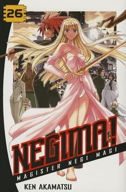 Cover for Ken Akamatsu · Negima! 26: Magister Negi Magi - Negima! (Paperback Book) (2012)