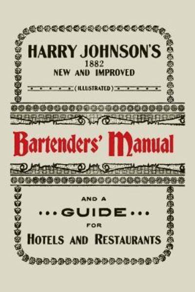 Cover for Harry Johnson · Harry Johnson's New and Improved Illustrated Bartenders' Manual (Paperback Book) (2015)