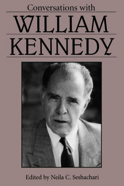 Conversations with William Kennedy - William Kennedy - Books - University Press of Mississippi - 9781617037061 - March 22, 2013