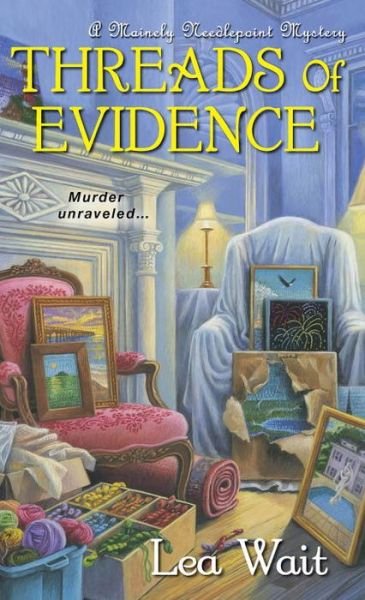 Cover for Lea Wait · Threads of Evidence - A Mainely Needlepoint Mystery (Paperback Book) (2015)