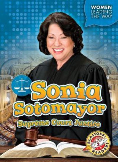 Cover for Paige V Polinsky · Sonia Sotomayor: Supreme Court Justice (Paperback Book) (2019)