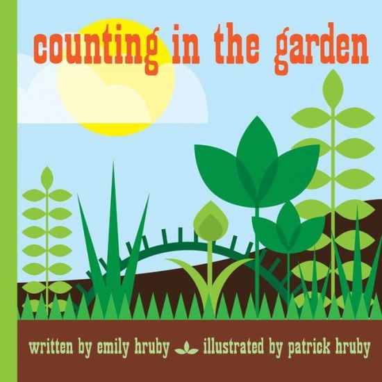 Cover for Emily Hruby · Counting in the Garden (Hardcover Book) [Popular edition] (2016)