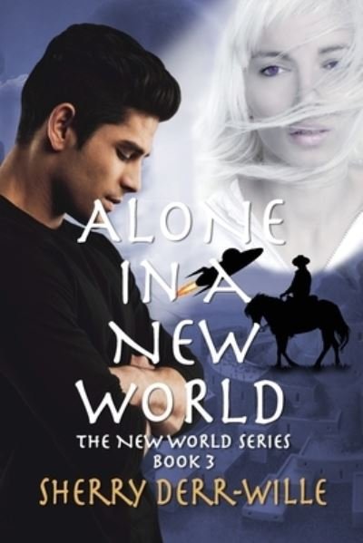 Cover for Sherry Derr-Wille · Alone in a New World (Book) (2021)