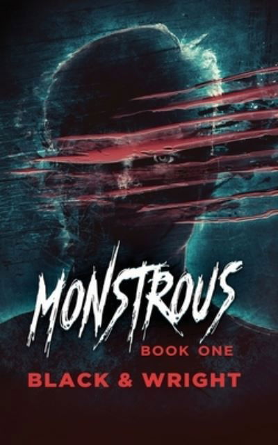 Cover for Sawyer Black · Monstrous Book One (Book) (2023)