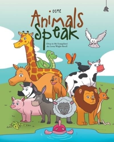 Cover for Dime (Deep in My Evangelism) · Animals Speak (Buch) (2021)