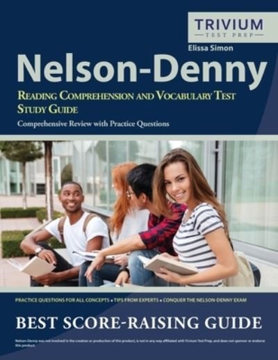 Nelson Denny Reading Comprehension and Vocabulary Test Study Guide: Comprehensive Review with Practice Questions - Simon - Boeken - Trivium Test Prep - 9781637981061 - 16 maart 2021