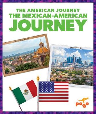 Cover for Emma Carlson Berne · The Mexican-American Journey (Hardcover Book) (2019)