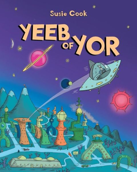 Cover for Susie Cook · Yeeb of Yor (Paperback Book) (2018)