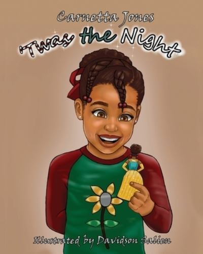 T'was the Night - Carnetta Jones - Books - Luminare Press, LLC - 9781643889061 - August 9, 2022