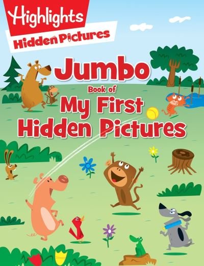 Jumbo Book of My First Hidden Pictures - Highlights Jumbo Books & Pads - Highlights - Livres - Highlights Press - 9781644725061 - 28 septembre 2021