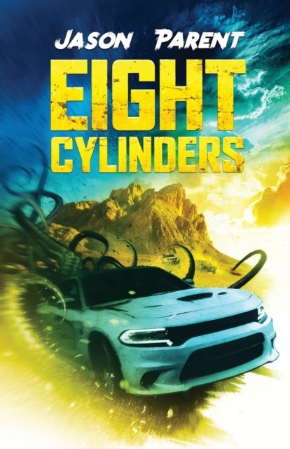 Cover for Jason Parent · Eight Cylinders (Taschenbuch) (2020)