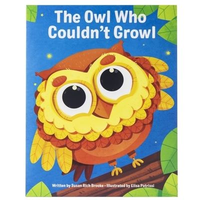 Cover for Susan Rich Brooke · The Owl Who Couldn't Growl (Hardcover Book) (2021)