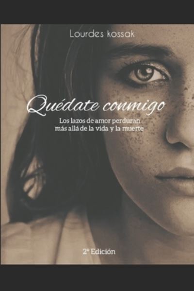 Cover for Lourdes Kossak · Quedate conmigo (Paperback Book) (2020)