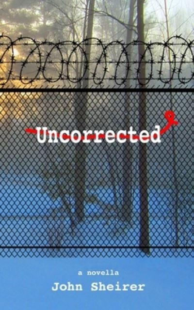 Cover for John Sheirer · Uncorrected (Taschenbuch) (2020)