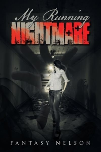 Cover for Fantasy Nelson · My Running Nightmare (Book) (2022)