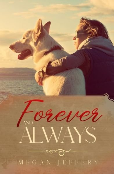 Cover for Megan Jeffery · Forever and Always (Paperback Book) (2019)