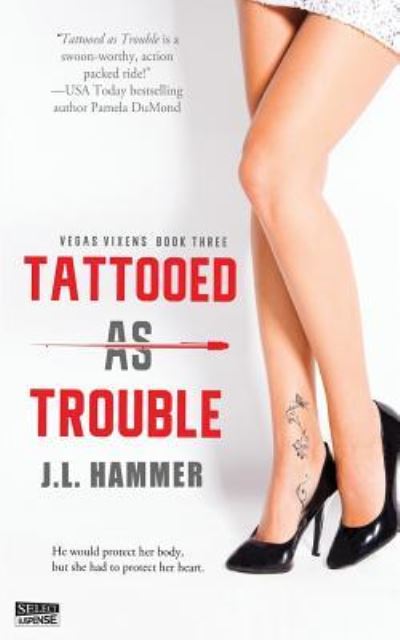 Cover for J L Hammer · Tattooed as Trouble (Pocketbok) (2016)