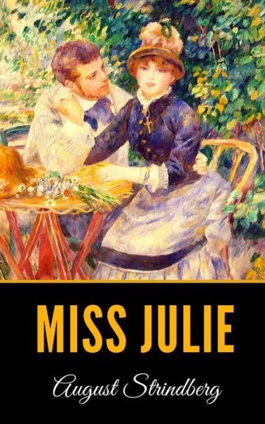 Cover for August Strindberg · Miss Julie (Pocketbok) (2019)