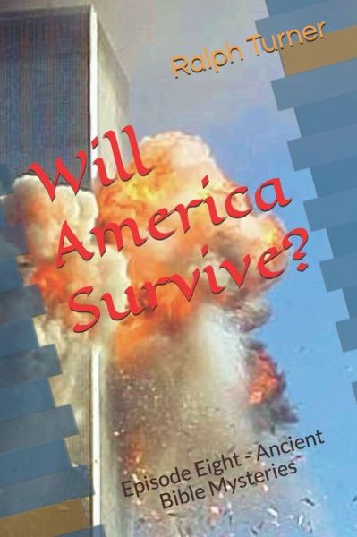 Cover for Ralph Turner · Will America Survive? (Pocketbok) (2019)