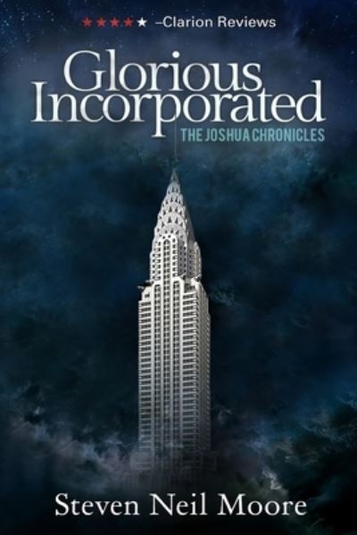 Cover for Steven Neil Moore · Glorious Incorporated (The Joshua Chronicles Book 1) (Paperback Book) (2021)