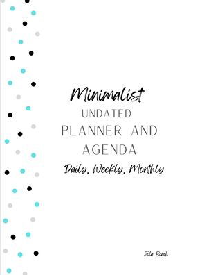 Cover for Jola Beach · Minimalist 12-Month Undated Planner and Agenda (Paperback Bog) (2021)