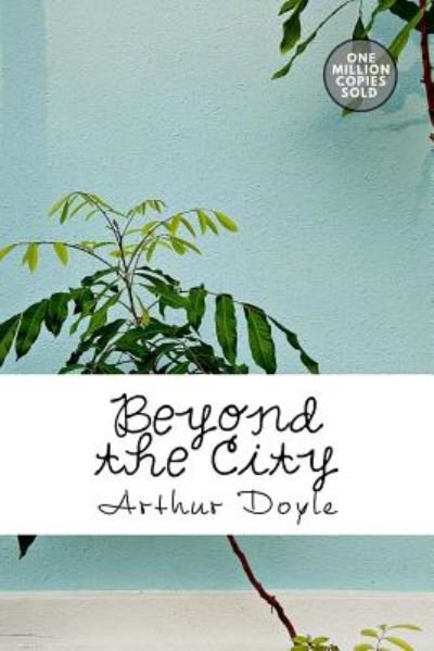 Cover for Arthur Conan Doyle · Beyond the City (Paperback Bog) (2018)