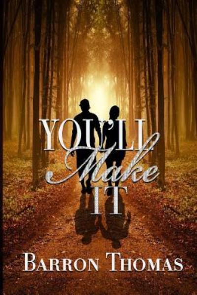 Cover for Barron Thomas · You'll Make It (Paperback Book) (2018)