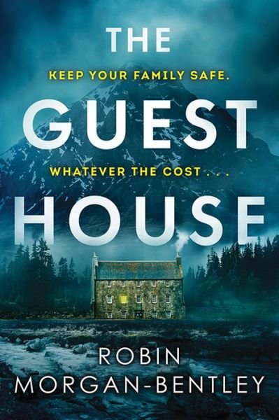 Cover for Robin Morgan-bentley · The Guest House (Hardcover Book) (2022)